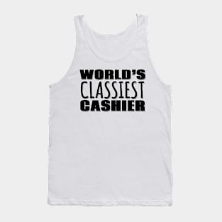 World's Classiest Cashier Tank Top